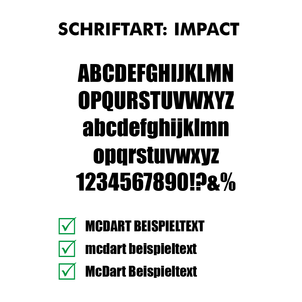 Das Bild zeigt die Schriftart "Impact" mit Groß- und Kleinbuchstaben sowie Zahlen und Sonderzeichen. Unten sind drei Beispieltexte in verschiedenen Schreibweisen mit grünen Häkchen dargestellt.