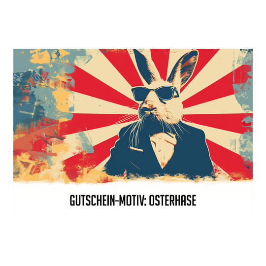 Bon wielkanocny Das Bild zeigt einen stilisierten Osterhasen im Anzug und mit Sonnenbrille vor einem bunten Hintergrund. Unten steht der Text: "GUTSCHEIN-MOTIV: OSTERHASE".